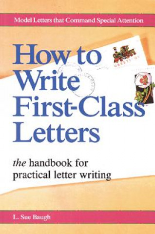 How to Write First Class Letters