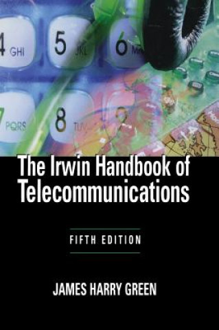 Irwin Handbook of Telecommunications, 5E