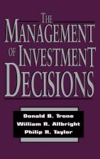 Management of Investment Decisions