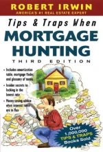 Tips and Traps When Mortgage Hunting