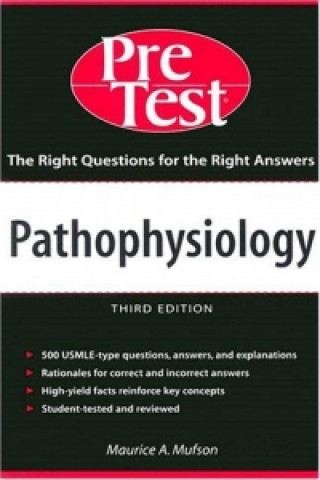 Pathophysiology: PreTest Self-Assessment & Review