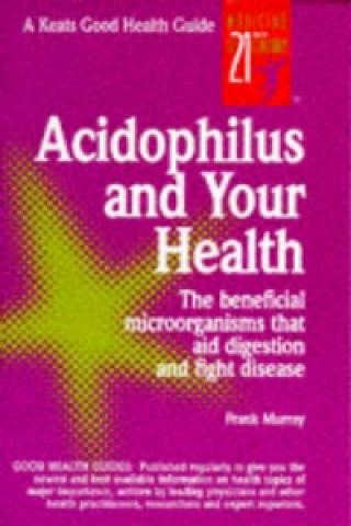 Acidophilus and Your Health