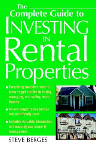 Complete Guide to Investing in Rental Properties
