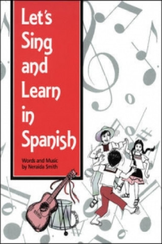 Lets Sing and Learn in Spanish Package, Grades K-8
