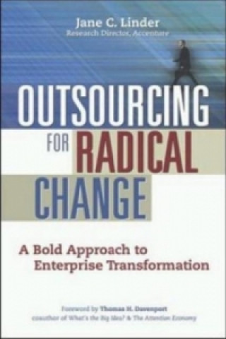Outsourcing for Radical Change