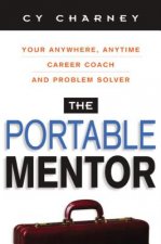 Portable Mentor - Your Anytime, Antwhere Career Coach and Problem Solver