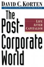 Post-Corporate World: Life After Capitalism