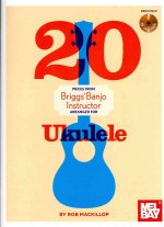 20 Pieces from Briggs' Banjo Instructor: Arr. for Ukulele