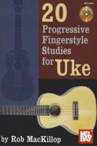20 Progressive Fingerstyle Studies for Uke