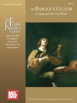 Baroque Guitar In Spain And The New World