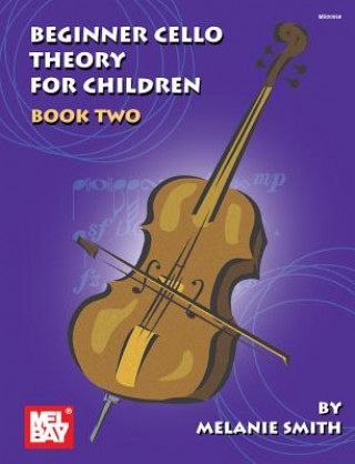 Beginner Cello Theory for Children, Book Two