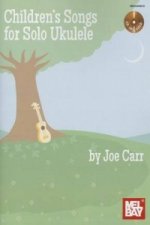Children's Songs for Solo Ukulele