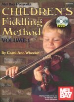 Children's Fiddling Method Volume 1
