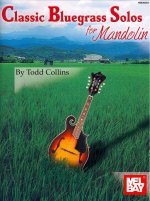 Classic Bluegrass Solos for Mandolin