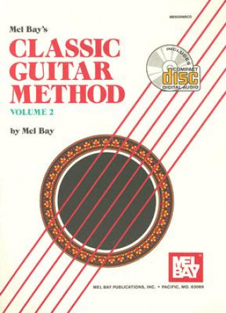 Classic Guitar Method Volume 2