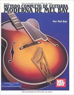 Complete Method for Modern Guitar Spanish Edition