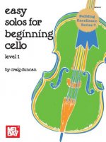 Easy Solos for Beginning Cello Level 1