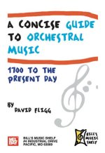 FLIGG CONCISE GUIDE ORCH MUSIC BK