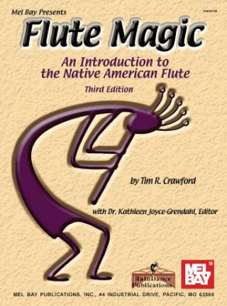 Flute Magic - An Introduction to the Native American Flute