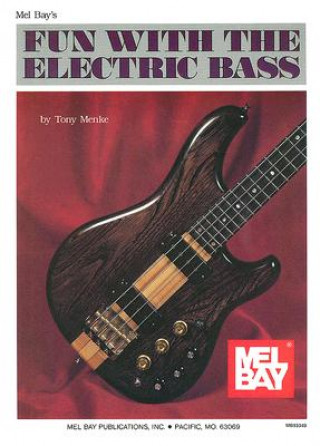 Fun with the Electric Bass
