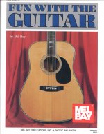 FUN WITH THE GUITAR