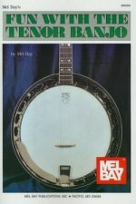 FUN WITH THE TENOR BANJO