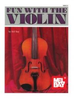 FUN WITH THE VIOLIN