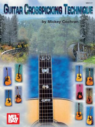GUITAR CROSSPICKING TECHNIQUE