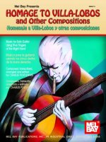HOMAGE TO VILLALOBOS & OTHER COMPOSITION
