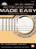 Jazz for Classic Guitar Made Easy