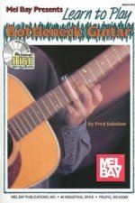 LEARN TO PLAY BOTTLENECK GUITAR