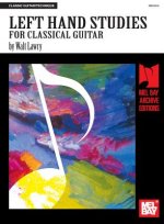 Left Hand Studies For Classical Guitar
