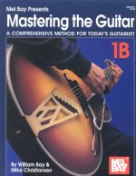 MASTERING THE GUITAR BOOK 1B