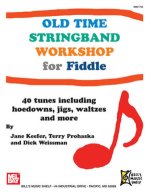 OLD TIME STRINGBAND WORKSHOP VLN BK