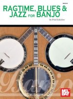 Ragtime, Blues & Jazz for Banjo