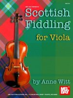 Scottish Fiddling for Viola