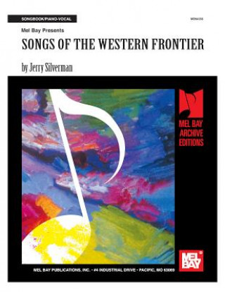 SONGS OF THE WESTERN FRONTIER