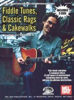 Fiddle Tunes, Classic Rags and Cakewalks