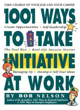 1001 Ways Employees Can Take Initiative