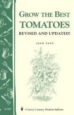 Grow The Best Tomatoes
