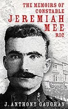Memoirs of Constable Jeremiah Mee R.I.C.