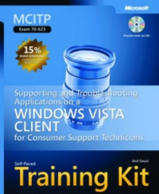 Supporting and Troubleshooting Applications on a Windows Vista (R) Client for Consumer Support Technicians