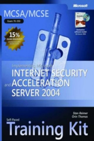 Implementing Microsoft (R) Internet Security and Acceleration Server 2004