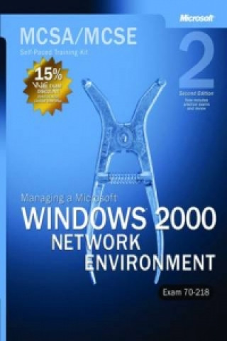 Managing a Microsoft (R) Windows (R) 2000 Network Environment, Second Edition