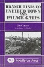 Branch Lines to Enfield Town and Palace Gates