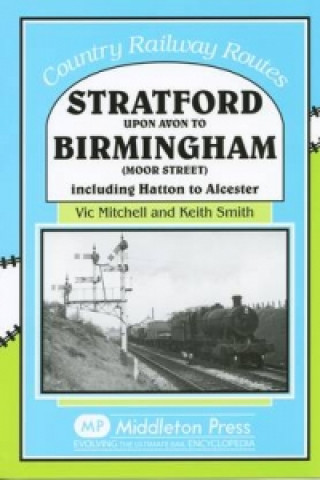 Stratford Upon Avon to Birmingham (Moor Street)