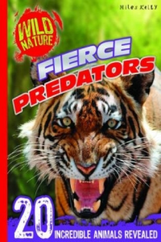 Wild Nature: Fierce Predators