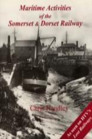 Maritime Activities of the Somerset and Dorset Railway