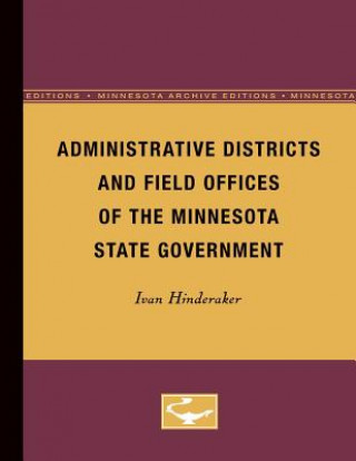 Administrative Districts and Field Offices of the Minnesota State Government