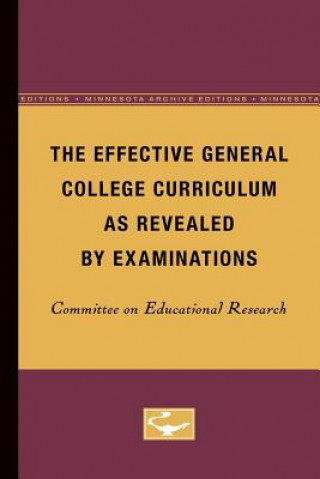 Effective General College Curriculum as Revealed by Examinations